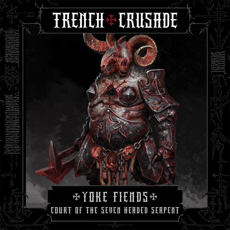 Yoke Fiends - Court of the Seven Headed Serpent - Trench Crusade