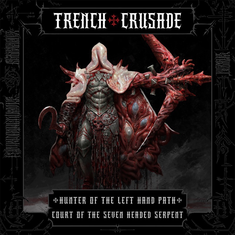 Hunter of the Left Hand Path - Court of the Seven Headed Serpent - Trench Crusade