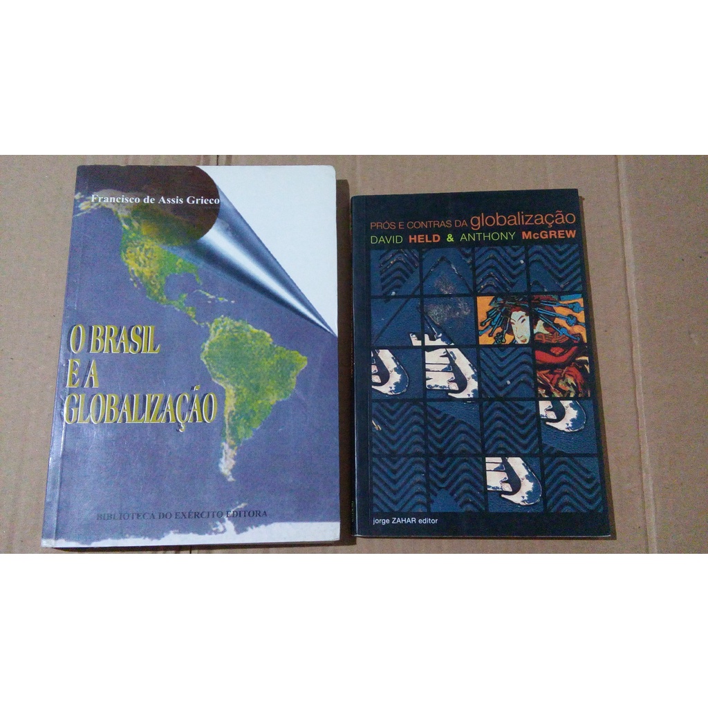 Prós Brasil Globalização Arcor - David Held  Milton Ricupero Grieco