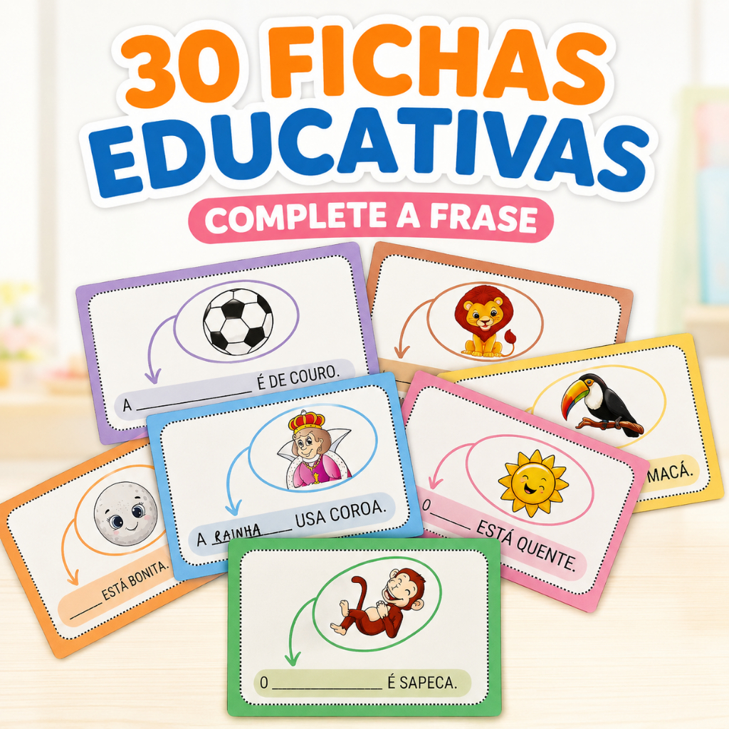 Fichas de Alfabetização 30 Fichas Complete a Frase Leitura e Escrita Plastificada Dia das Crianças