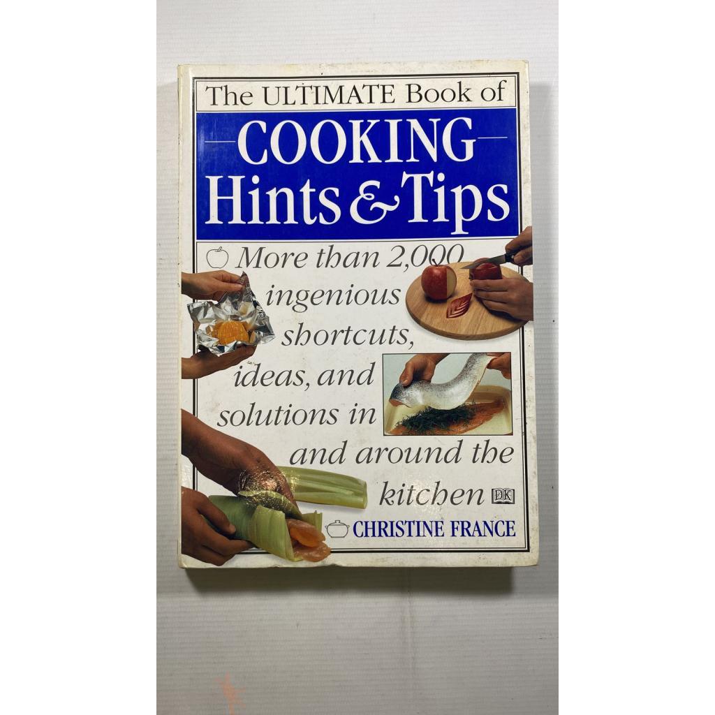 The Ultimate Book of Cooking Hints & Tips more than 2000 ingenious shortcuts