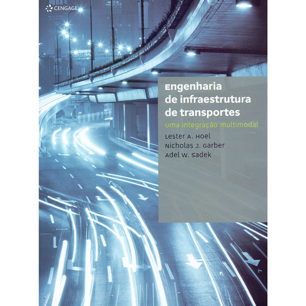 Engenharia de infraestrutura de transportes: Uma integração multimodal - Novo