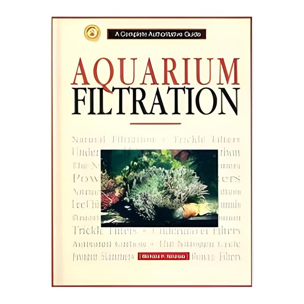 Aquarium Filtration : a Complete Authoritative Guide autor Richard F. Stratton