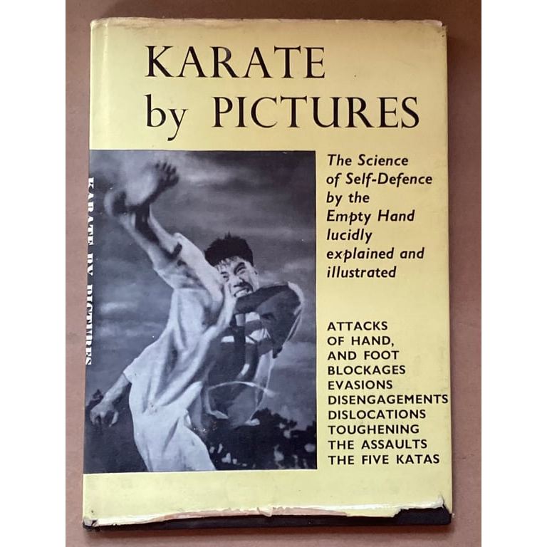 Karate By Pictures - The Science Of Self-Defence By The Empty Hand Lucidly Explained And Illustrated de H... 8013358