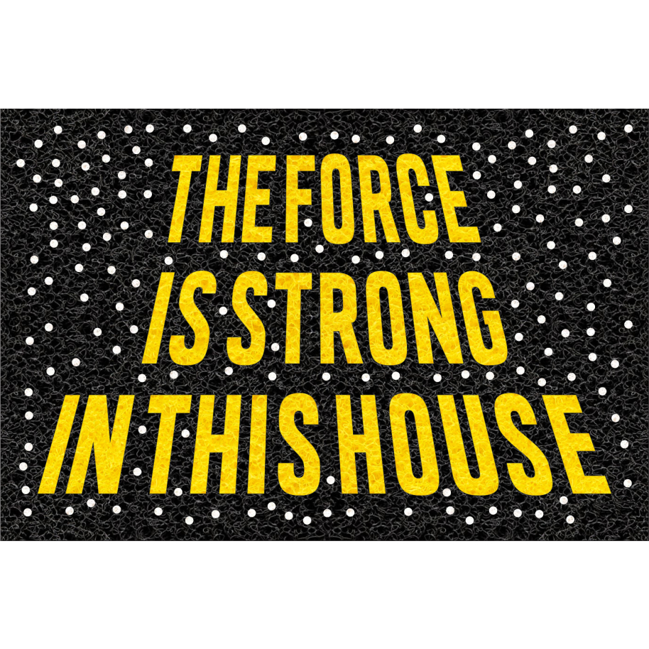 Tapete capacho the force is strong in this house 60x40