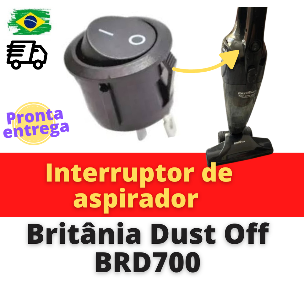 Botão Liga Desliga interruptor para Aspirador Britânia Dust Off BRD700 britânia