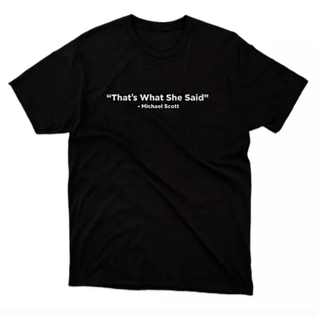 Camiseta Premium em Algodão Puro Camiseta Michael Scott That's What She Said The Office 100 % Algodão