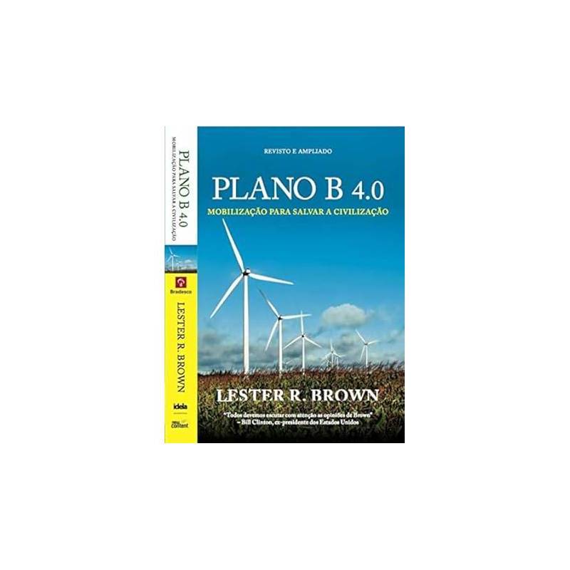 Plano B 4. 0 autor Lester R. Brown