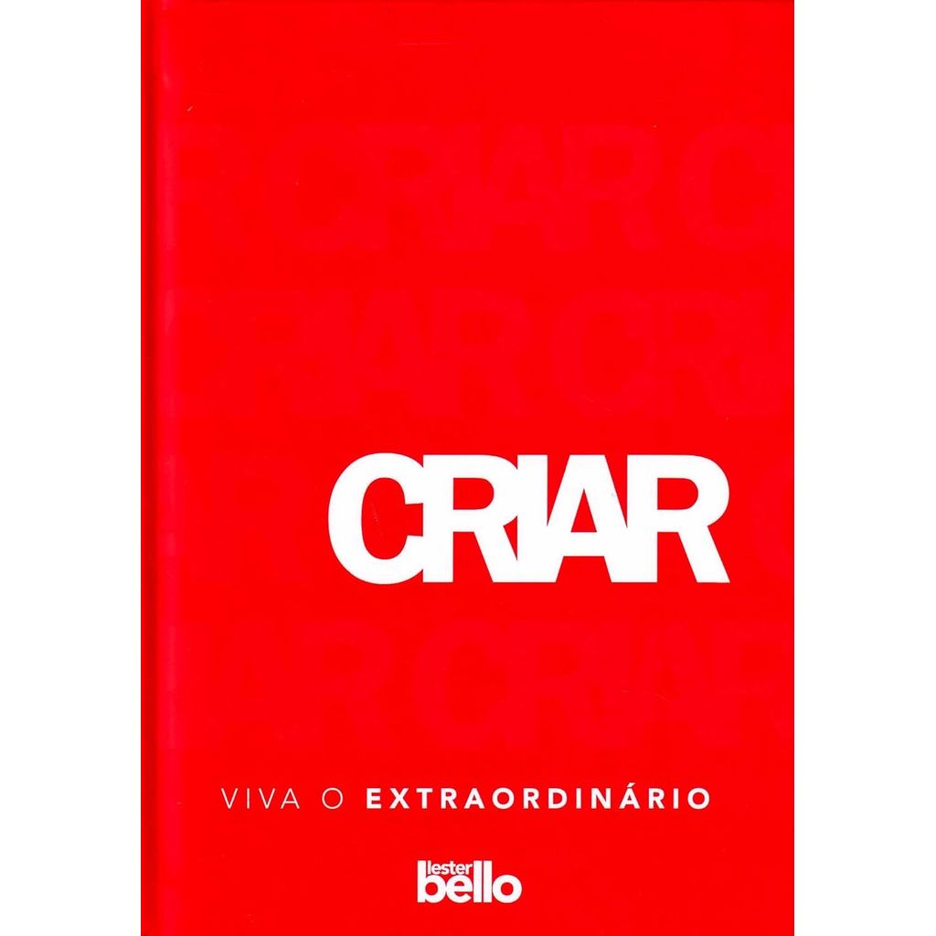 Criar | Viva o Extraordinário | Lester Bello