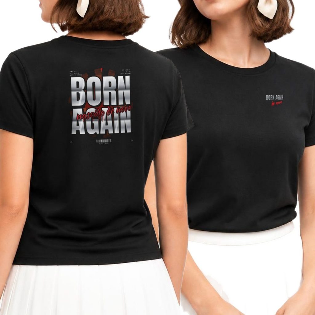 Camiseta Cristã Gospel Born Again Street Algodão Unissex Masculina Feminina Estampada Costas Presente