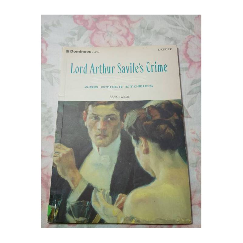 Lord Arthur Saviles Crime And Other Stories autor Oscar Wilde