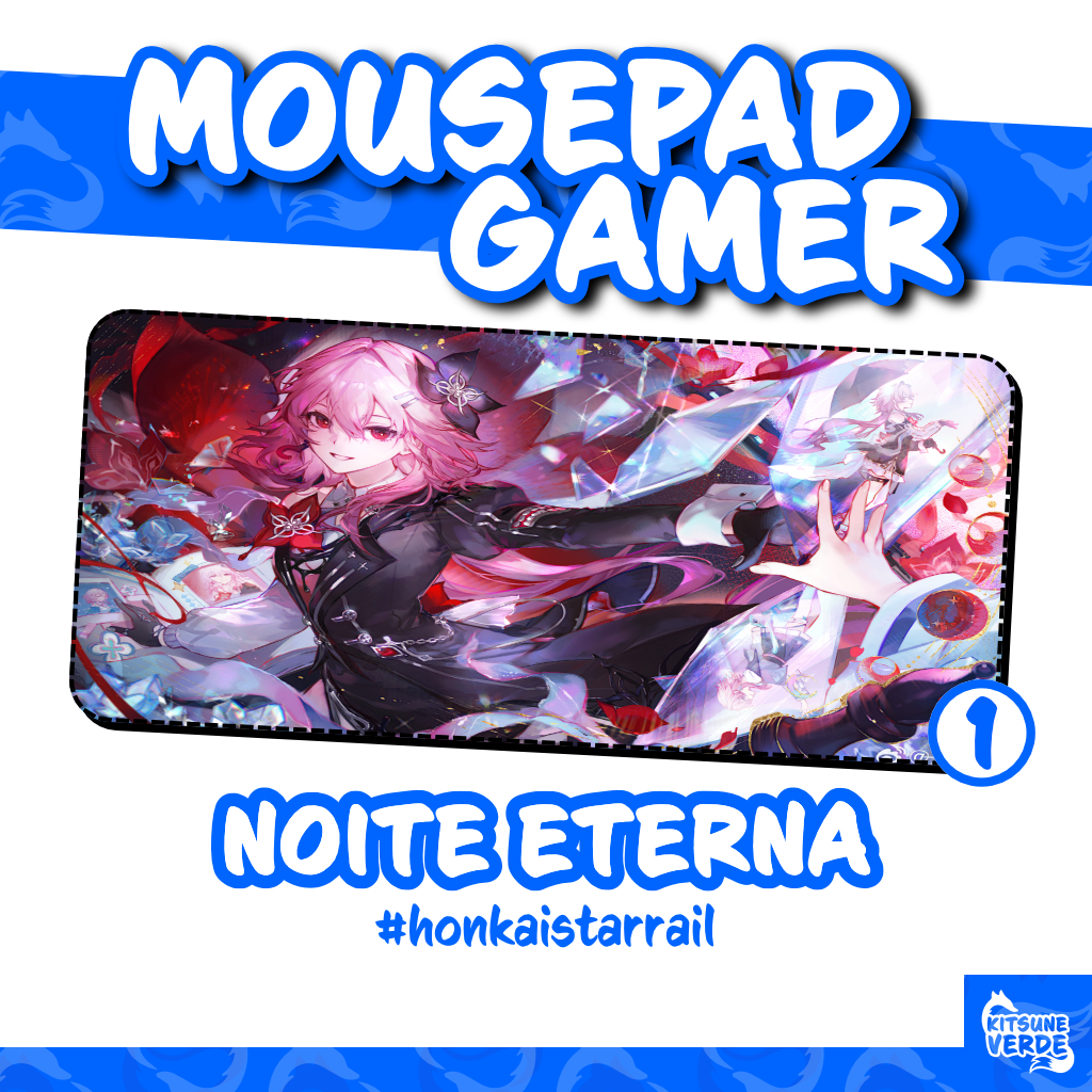 Mouse Pad Gamer - Noite Eterna Evernight - Honkai Star Rail - 90x40 - 80x40 - 70x30 - 60x40 - 40x45 cm