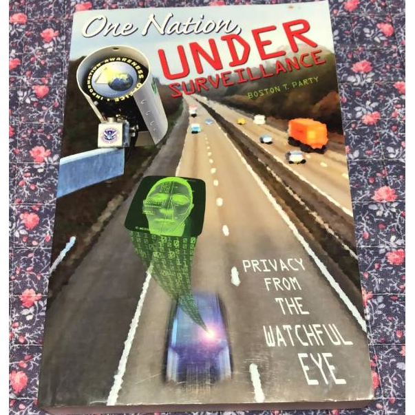 One Nation Under Surveillance - Privacy from the watchful eye (livro em INGLÊS)