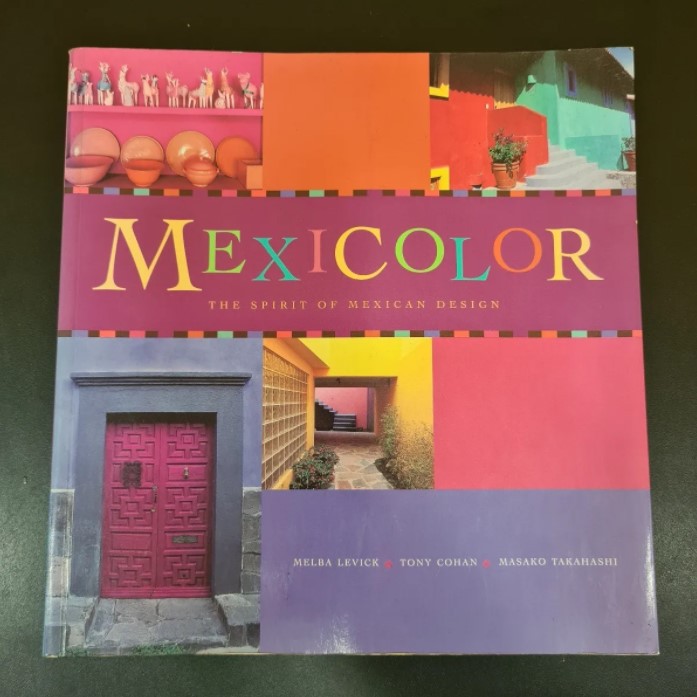 Livro Mexicolor - The Spirit Of Mexican Design