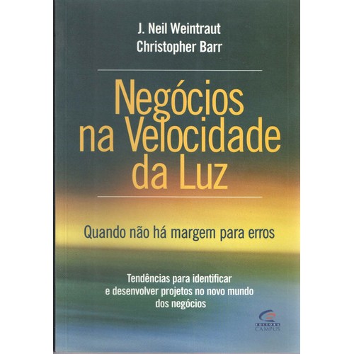 Livro Gestão | Negócios na Velocidade da Luz | Christopher Barr | Editora Campus