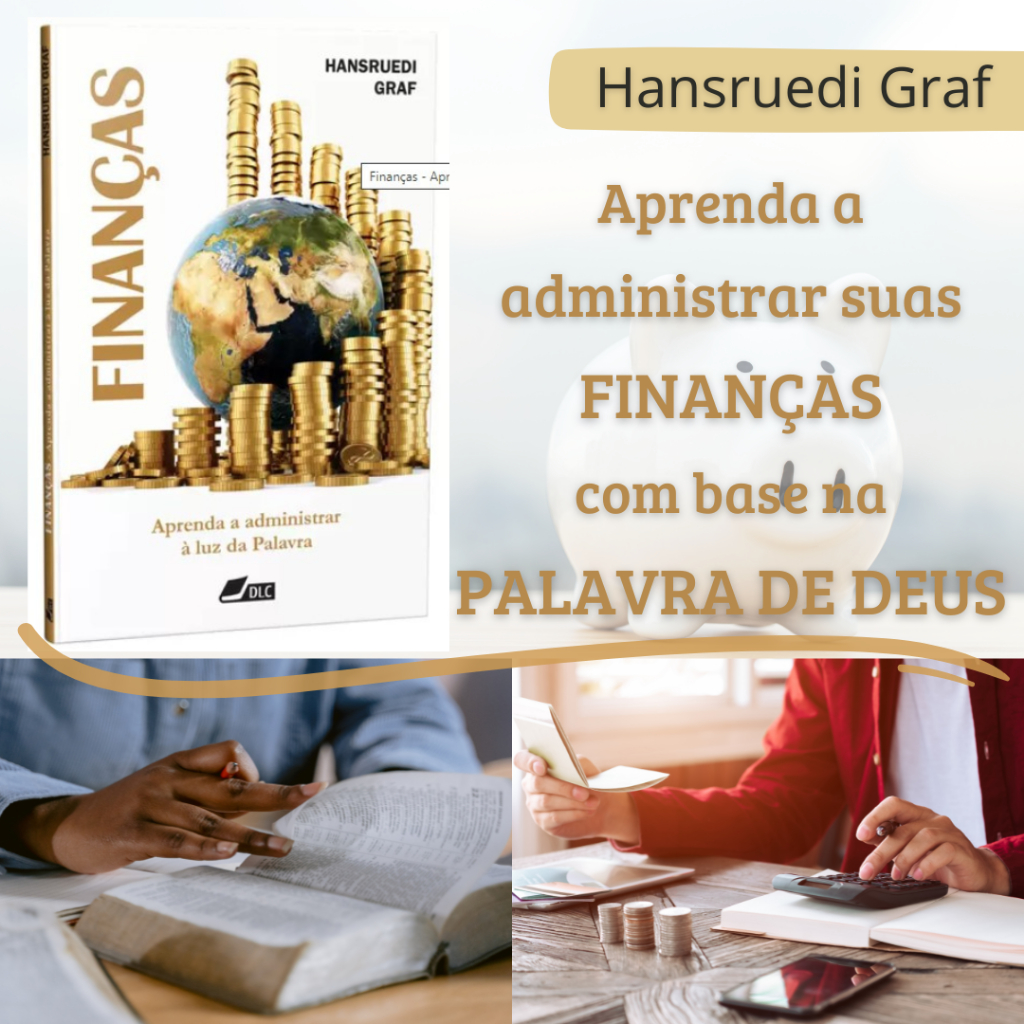Livro Finanças - Aprenda a administrar À Luz Da Palavra