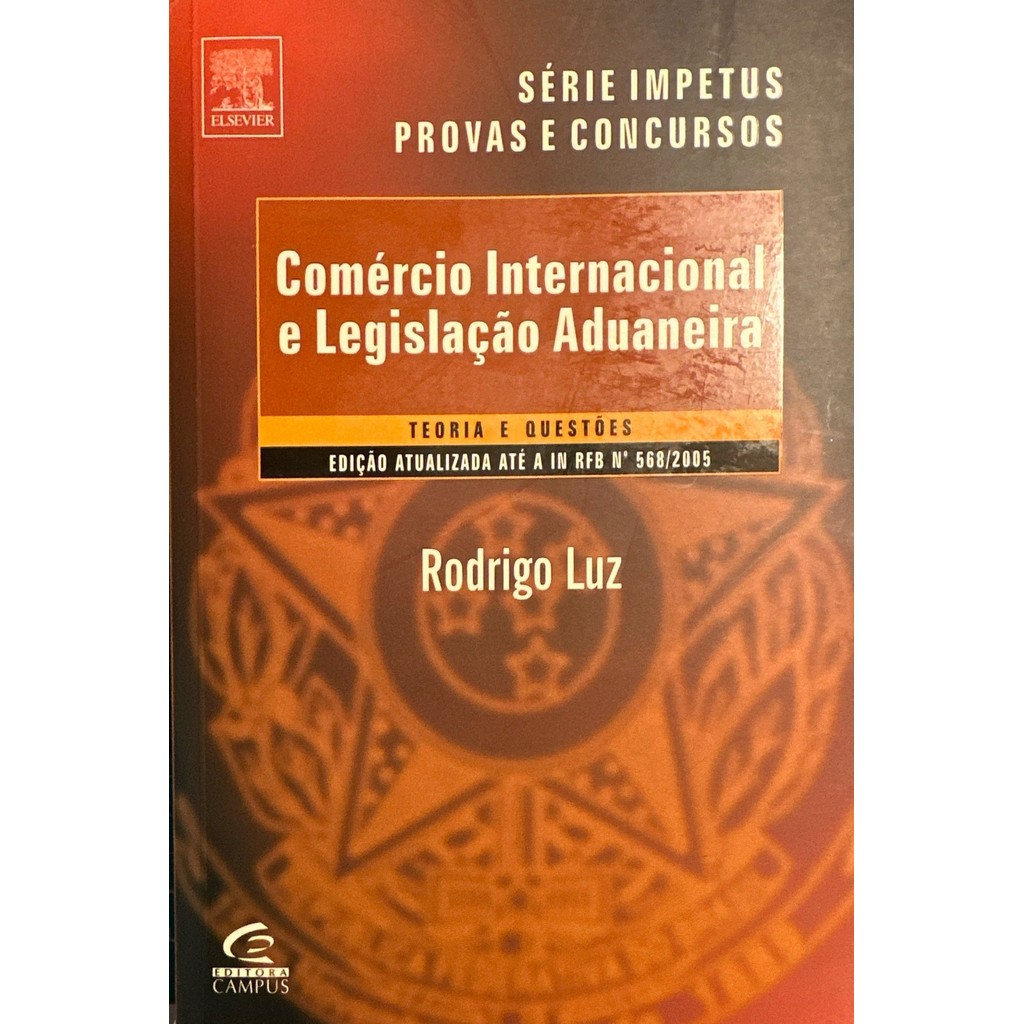 Comércio internacional e legislação aduaneira de Rodrigo Luz 6670872