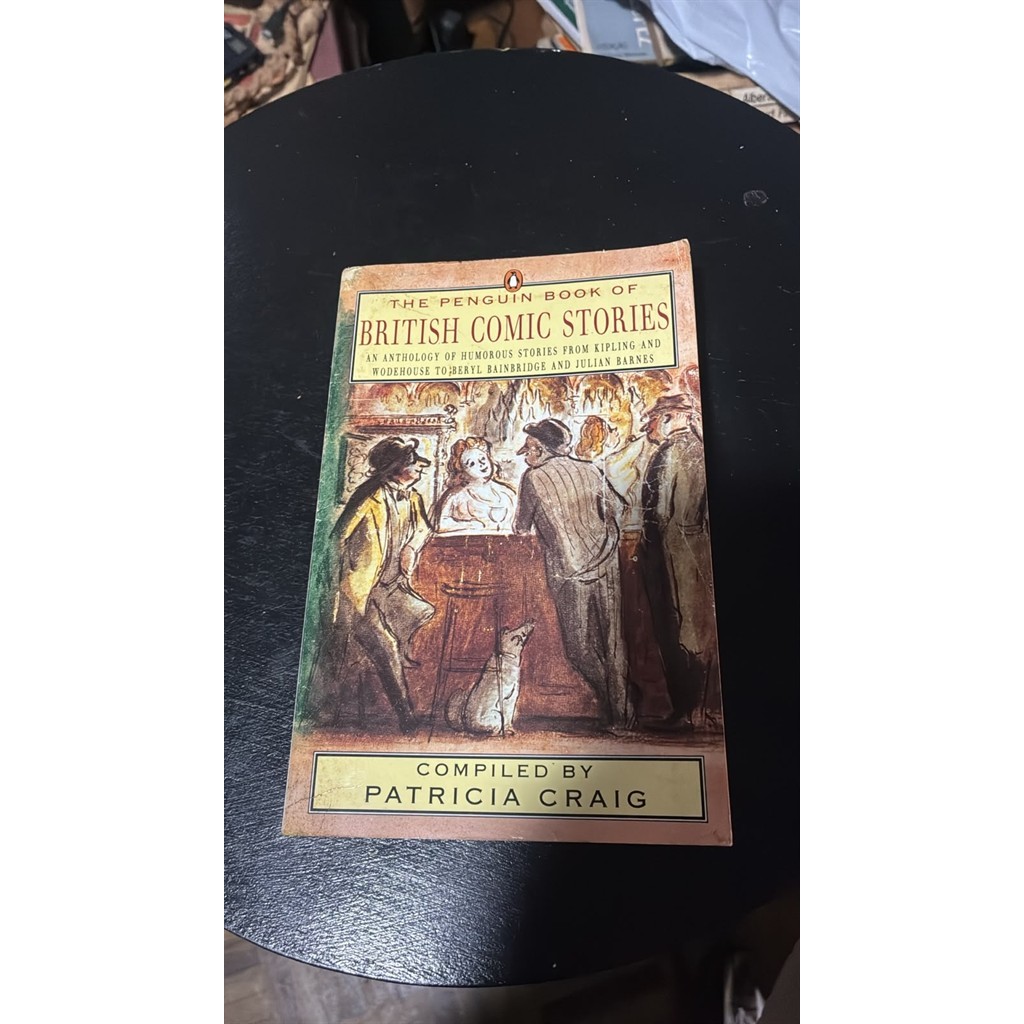 The Penguin Book of British Comic Stories: An Anthology Humorous Stories autor Patricia Craig org. / Rudyard Kipling / P