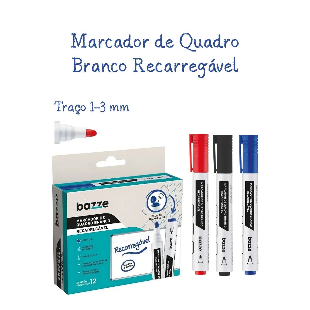 Marcador de Quadro Branco Recarregável Bazze 4,5mm Cores Azul | Preto | Vermelho
