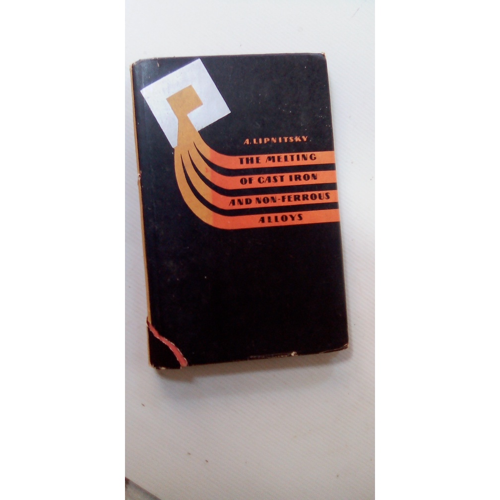 livro - The Melting Of Cast Iron And Non-ferrous Alloys - A LIPNITSKY