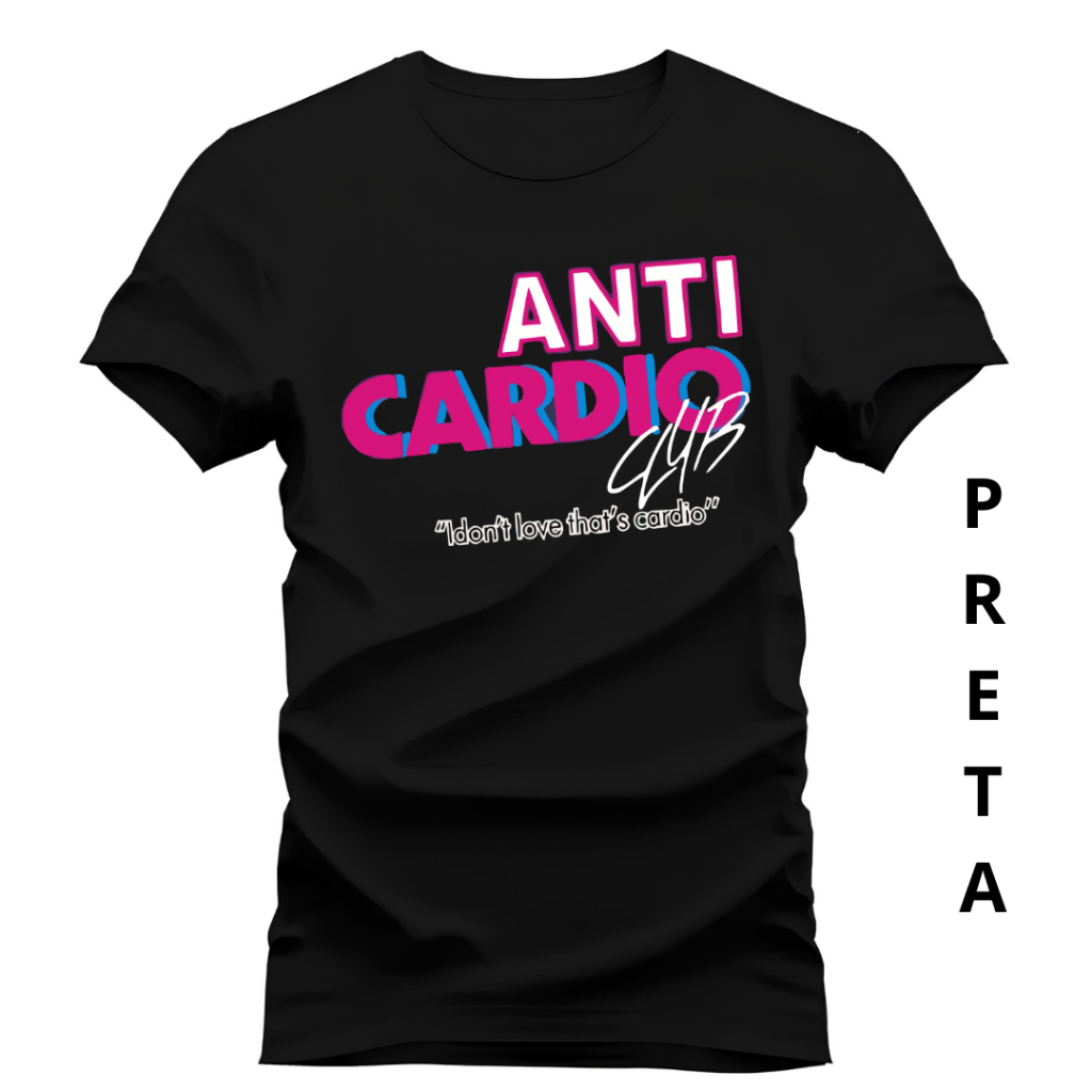 Camiseta Unissex Anti Cardio Camisa 100% Algodão Blusa De Envio Rapido