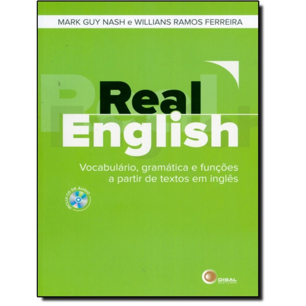 Real English Vocabulario Gramatica E Funcoes A Partir De Textos Em Ingles Com Cd