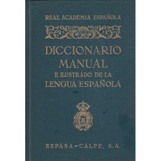 Real Academia Española - Diccionario manual e ilustrado de la lengua española