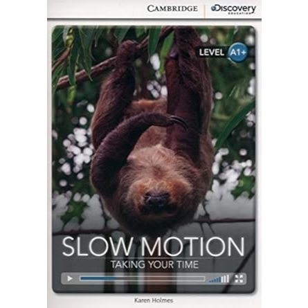 Slow Motion: Taking Your Time (bk W/onl Access Lv A1+)