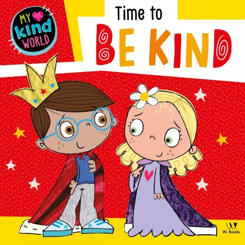Livro Time to Be Kind - em inglês - W. Books