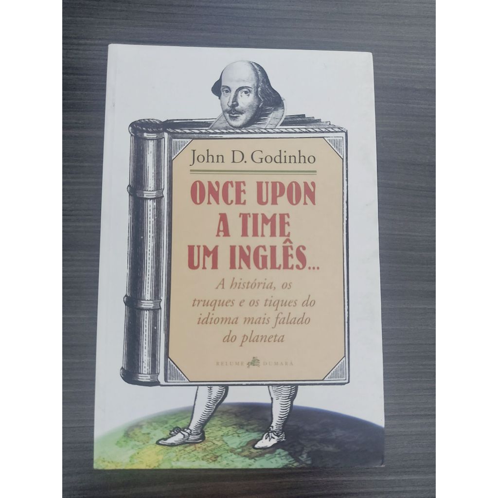 Livro Once Upon a Time um Inglês John D. Godinho