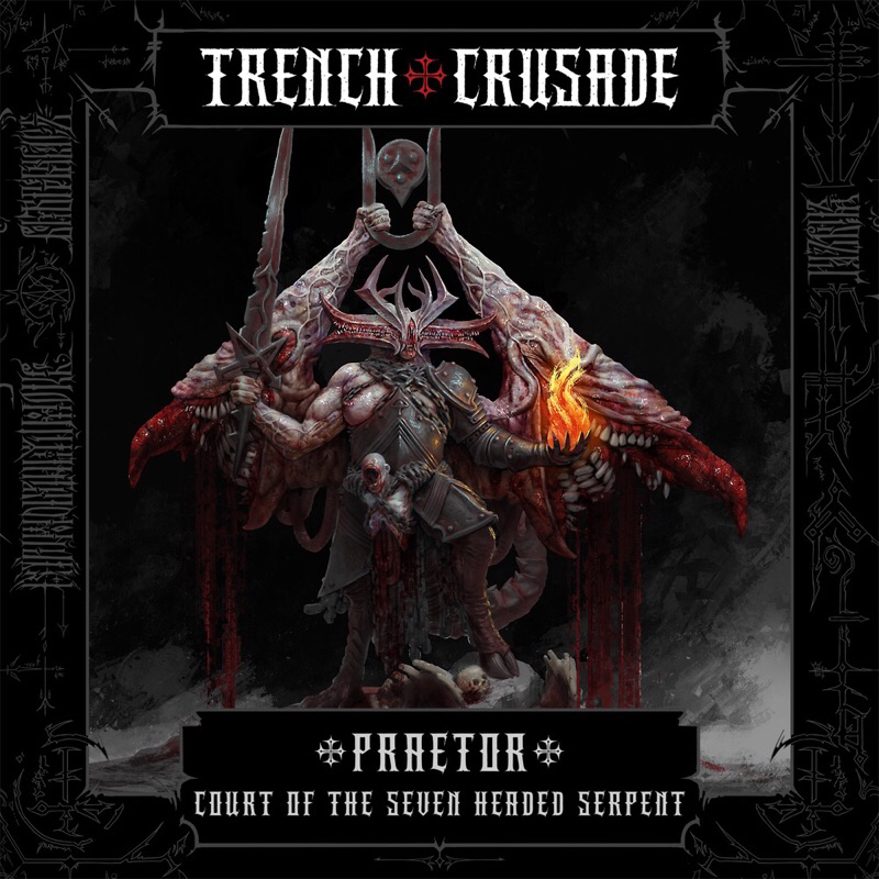 Praetor - Court of the Seven Headed Serpent - Trench Crusade