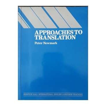 Approaches to Translation (language Teaching Methodology Series) autor Peter Newmark