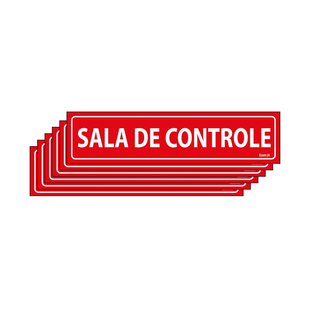 Kit 6 Placas De Sinalização Sala De Controle 30x7 Ecom IA - C-829 F9e