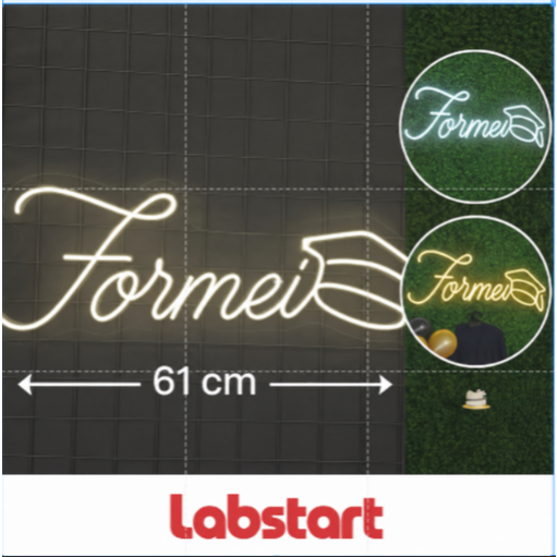 Luminária/Luminoso  led neon - Letreiro Formei + chapéu 61cm ou 50cm Sem capelo