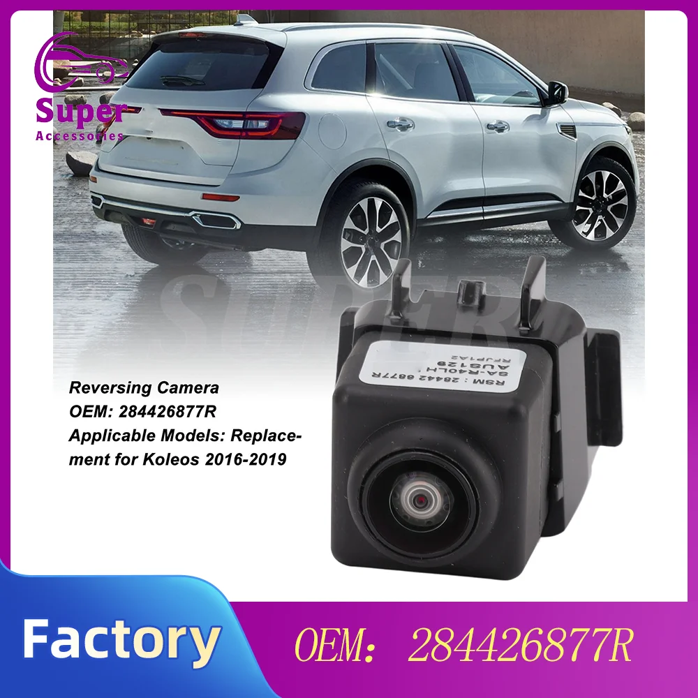 Reversing Camera 284426877R HD Wide Angle Rear View Backup Parking Camera Replacement For Koleos 2016 to 2019 284426877R