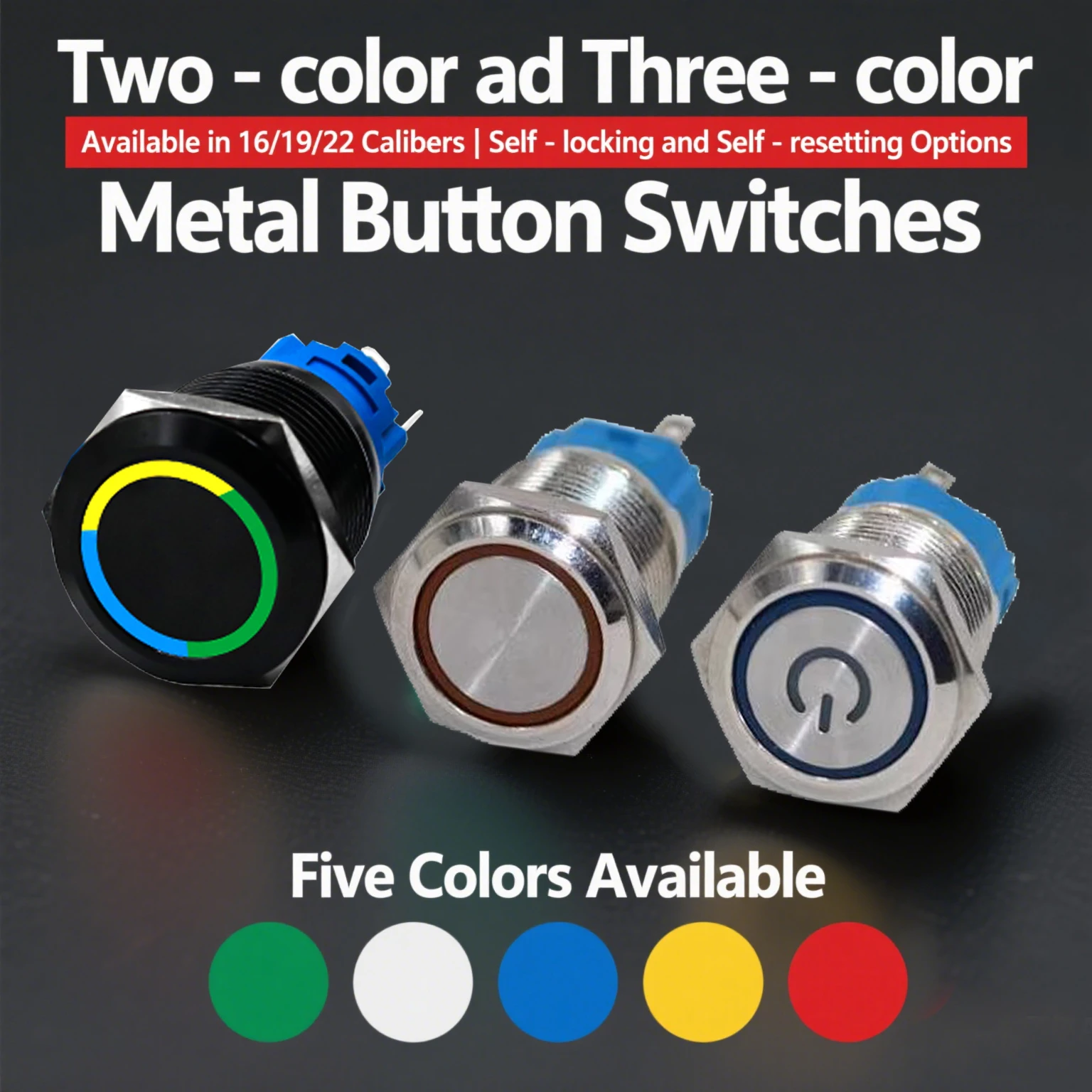 12/16/19/22/25mm Metal Push Button Switch Dual / Three Color LED Light Reset / Self-locking Doorbell Advertisement