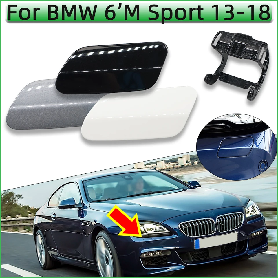 For BMW 6 Series F06 F12 F13 Ordinary / M-Sport Bumper 2013 - 2018 Headlight Washer Nozzle Cover Sprayer Cap Trim Painted