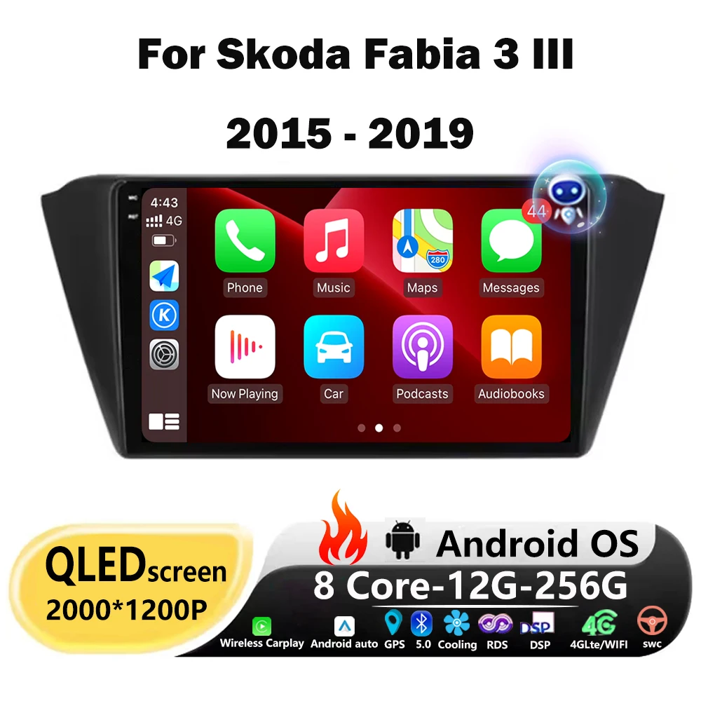 Car Radio Stereo Multimedia Player For Skoda Fabia 3 III 2015 - 2019 Android 16 Auto 2K Screen Wireless Carplay BT DSP Head Unit