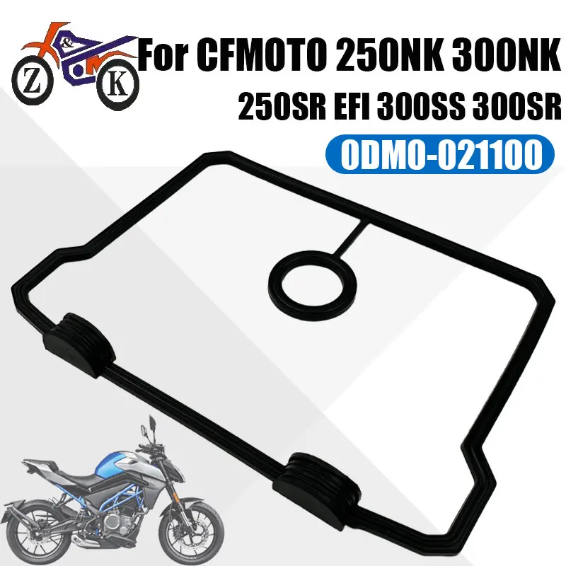 Motorcycle Cylinder Head Cover Gasket 0DM0-021100 For CFMOTO 250NK 250SR EFI 300NK 300SR 300CL-X 250CL-C Engine Rubber Seal