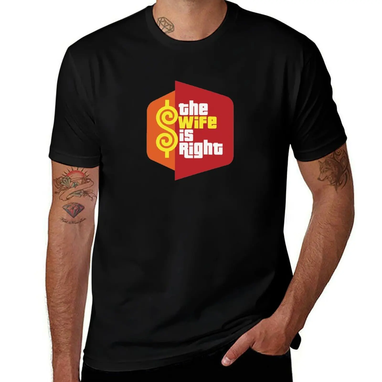 The Wife Is Right Game Show Logo Parody T-Shirt t shirt men 100% cotton luxury brand T-Shirt