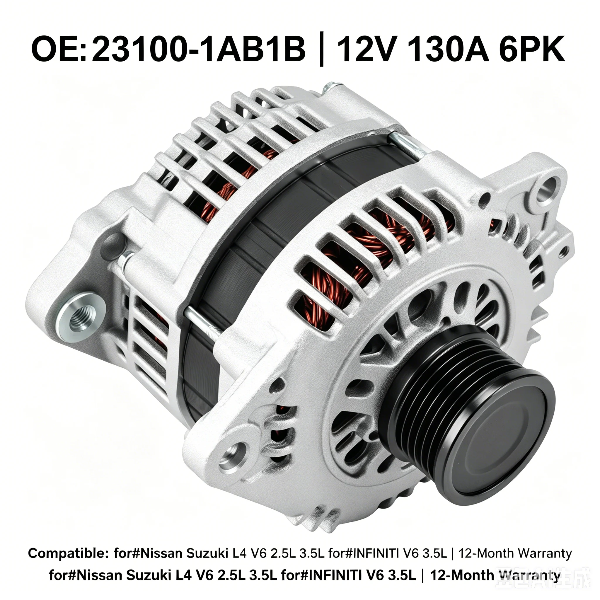 Alternator A3TJ2781 23100‑1AB1B 23100‑1AB1A 12V 130A 6PK For Nissan Murano Z51 3.5L V6 2008‑2014 Elgrand Z52 3.5L V6 2010‑2020
