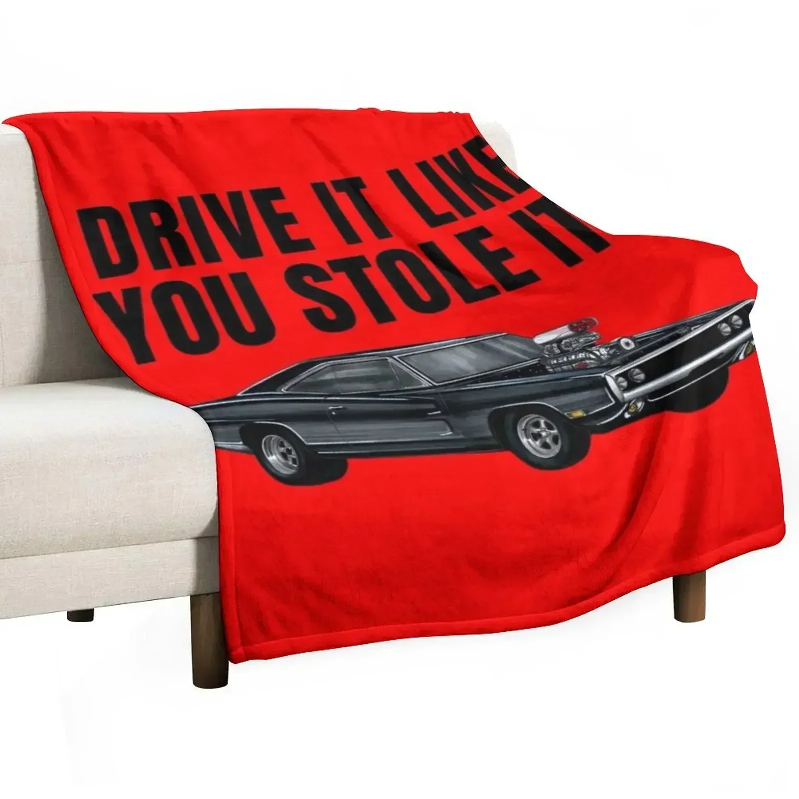 Drive it like you stole it { fast and furious Dom's Charger } Throw Blanket Camping Bed Soft Beds Designers Kid'S Blankets