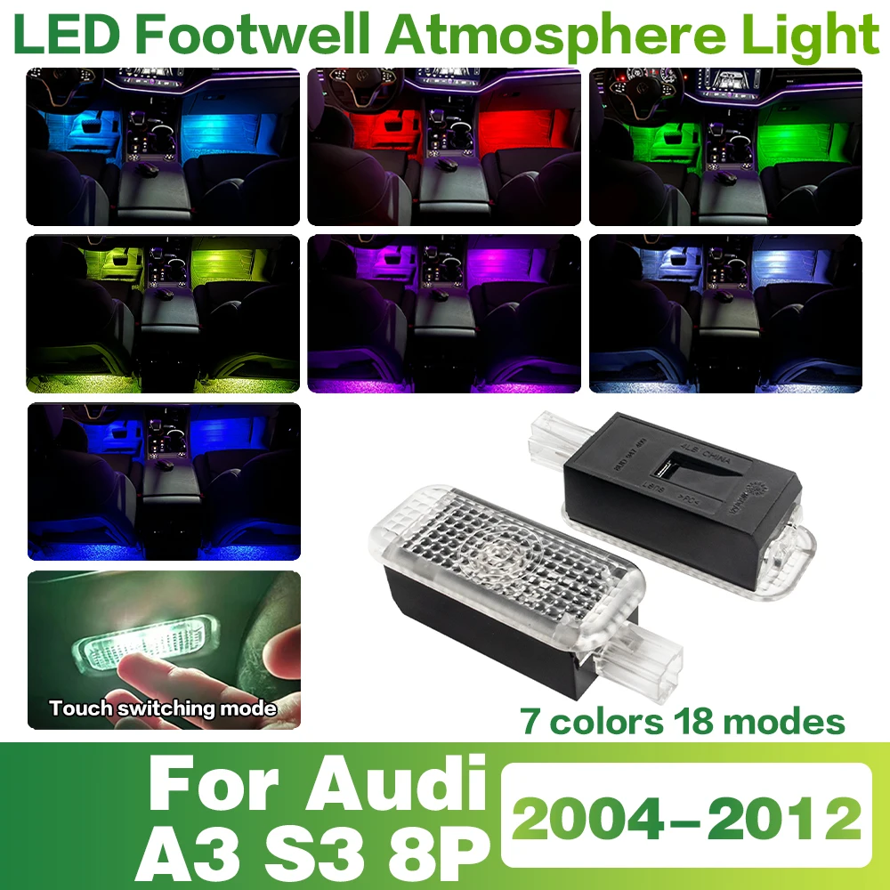 LED Car Footwell Light Interior Decoration Atmosphere Lamp Accessories For Audi A3 S3 8P 2004 2005 2006 2007 2008 2009 2010-2012
