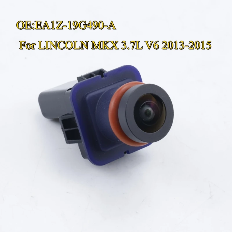 C​ar Back Up Rear View Reverse Camera For Lincoln MKX 3.7L V6 2013-2015 EA1Z-19G490-A EA1Z19G490A quality Parking Assist Camera