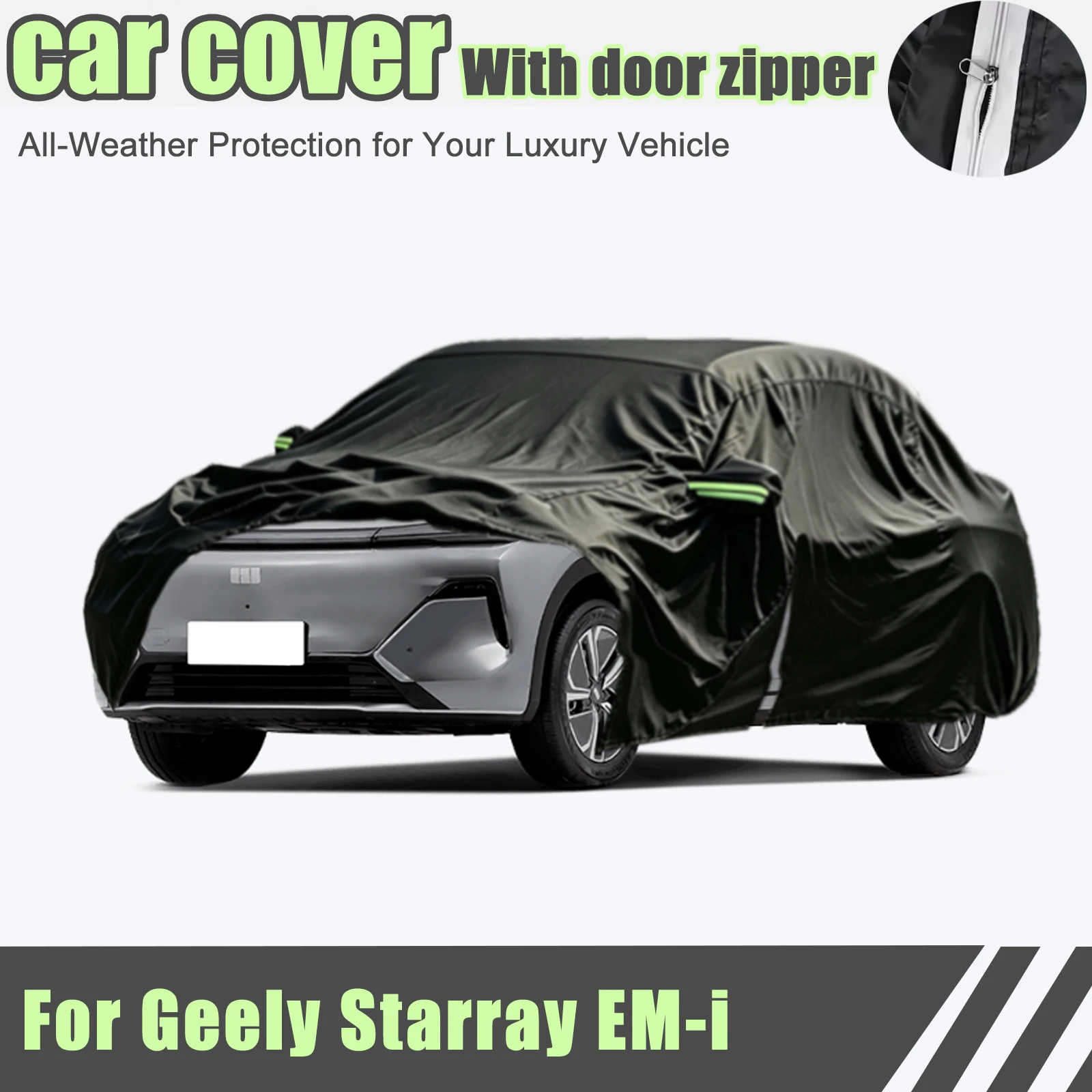 Outdoor Full Vehicle Cover For Geely Starray EM-i Side Zipper Design, Waterproof Dustproof Sun Protection Car Cover
