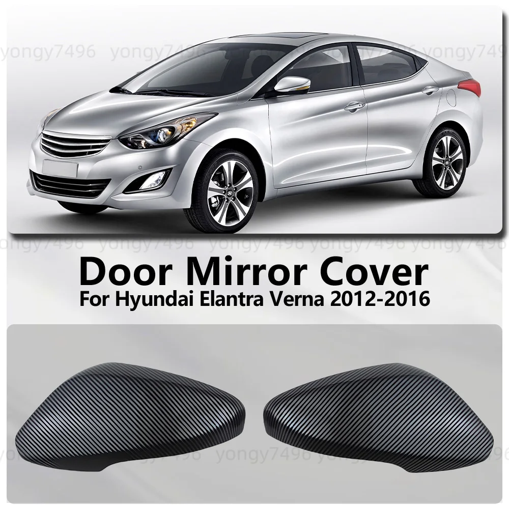 For Hyundai Elantra Verna 2012 2013 2014 2015 2016 Black Carbon Fiber Chrome Door Mirror Cover Trim Car Accessories Decoration