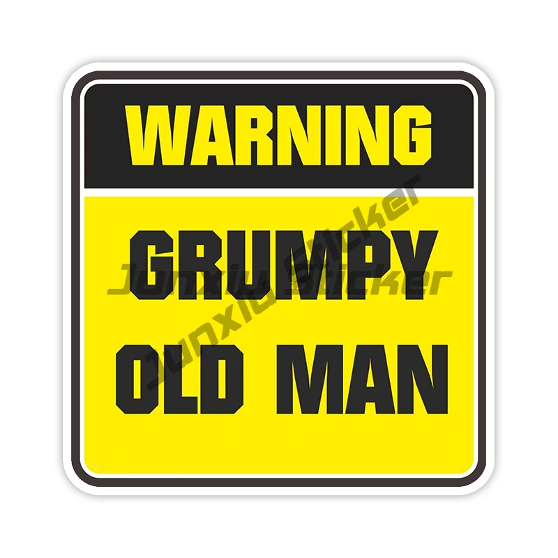 Grumpy Old Man Warning Sign Self-adhesive Decal Car Sticker Waterproof Auto Decors on Bumper Rear Window Laptop