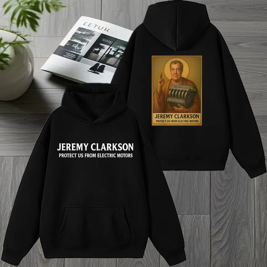 High Quality Jeremy Clarkson Protect Us From Electric Motors printed Hoodie Men women Retro Sweatshirt Unisex Fleece pullover