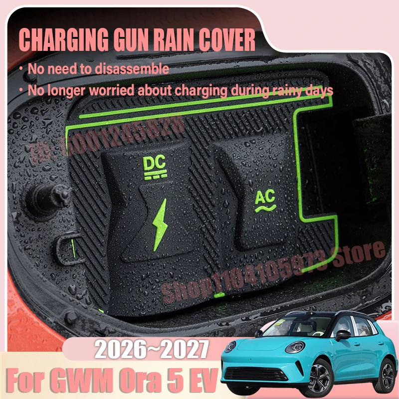 Car Charging Rain Covers For GWM Ora 5 EV SUV Accessories 2026 2027 Auto Charg Gun Waterproof Prevent Electric Shock Cases Parts