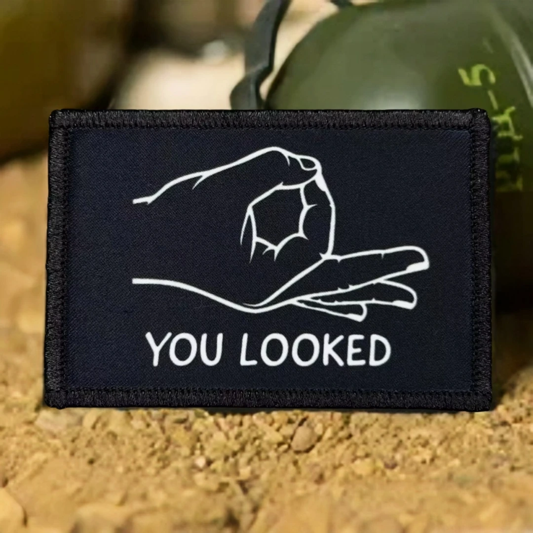 You Looked Morale Badge Patches Military Tactical Armband Backpack Hook and Loop Printed Stickers